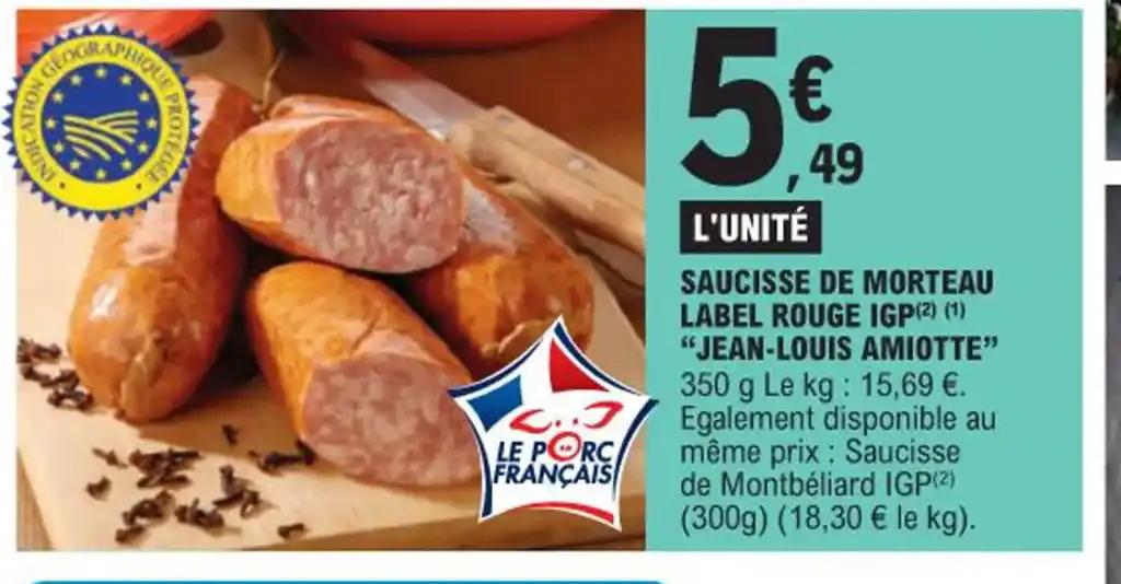 SAUCISSE DE MORTEAU LABEL ROUGE IGP JEAN-LOUIS AMIOTTE