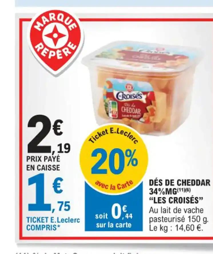 DÉS DE CHEDDAR 34%MG(11)(6) "LES CROISÉS"