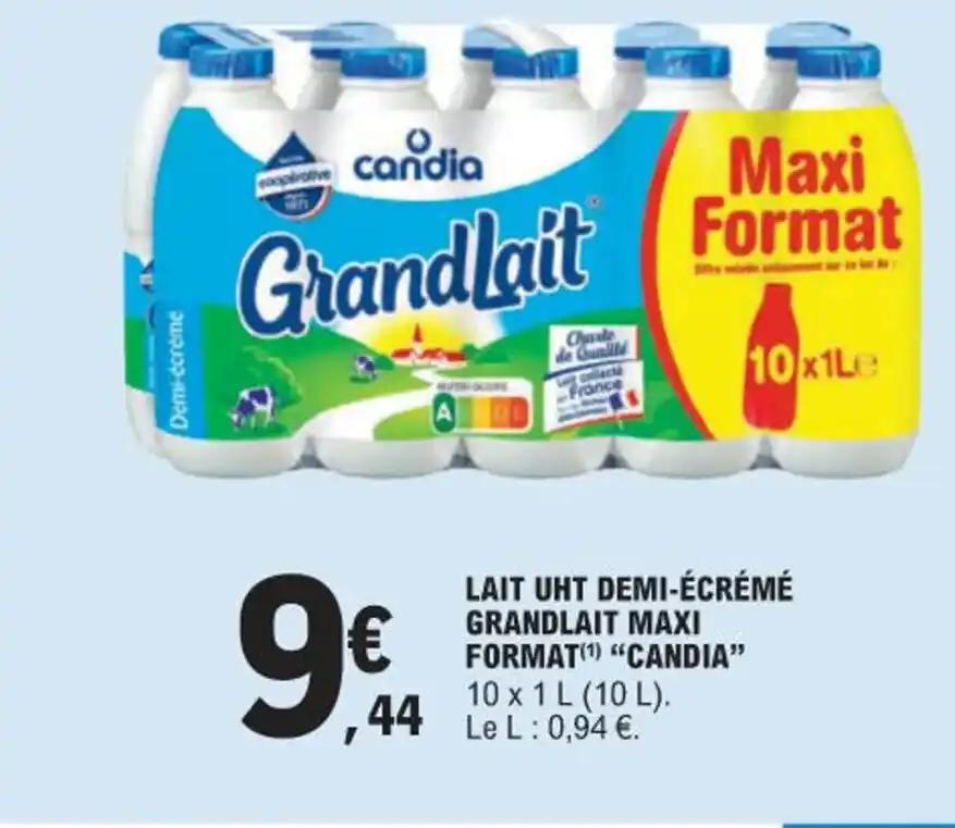 LAIT UHT DEMI-ÉCRÉMÉ GRANDLAIT MAXI FORMAT(¹) "CANDIA