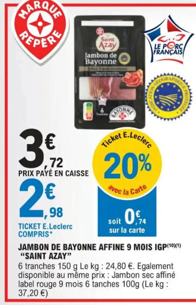 JAMBON DE BAYONNE AFFINE 9 MOIS IGP SAINT AZAY"