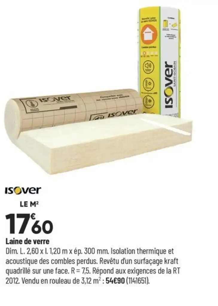 Laine de verre Dim. L. 2,60 x 1. 1,20 m x ép. 300 mm.