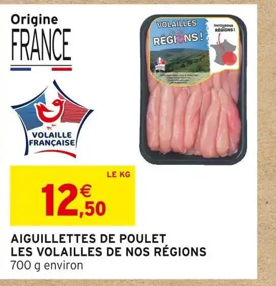LES VOLAILLES DE NOS RÉGIONS AIGUILLETTES DE POULET