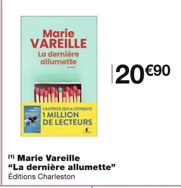 La dernière allumette Marie Vareille