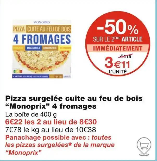 Monoprix Pizza surgelée cuite au feu de bois 4 fromages