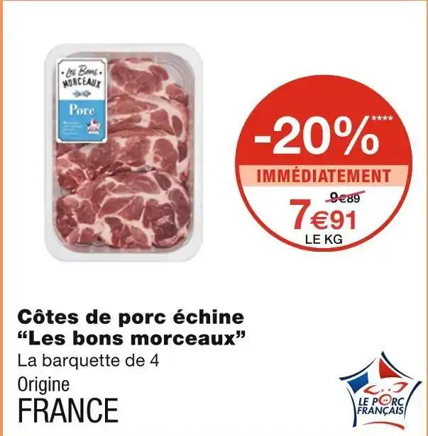 Les bons morceaux Côtes de porc échine