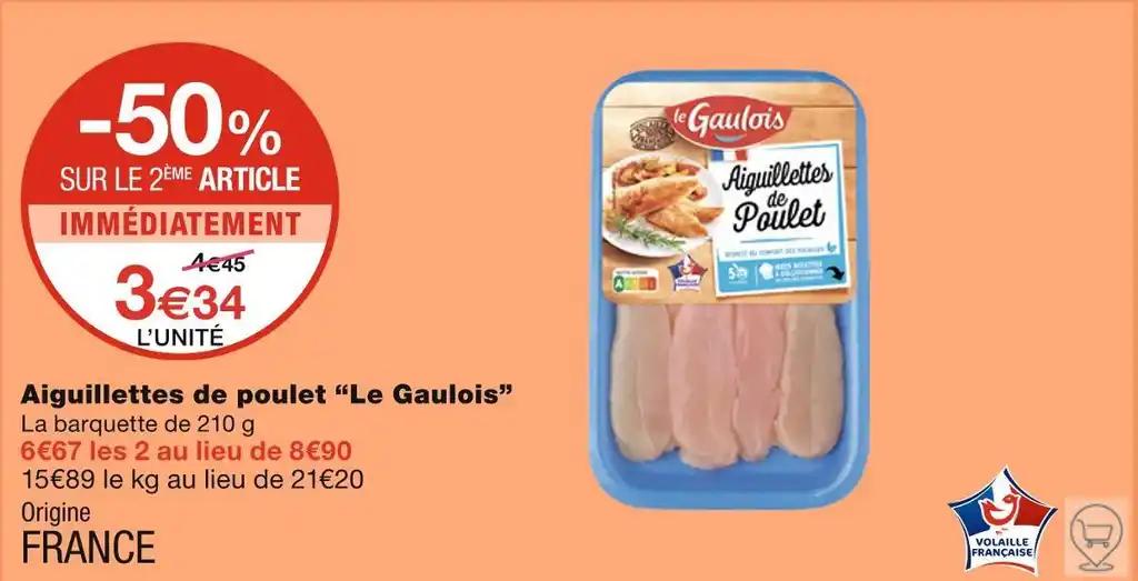 Le Gaulois Aiguillettes de poulet