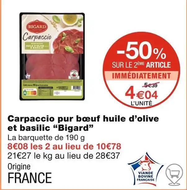 Bigard Carpaccio pur bœuf huile d’olive et basilic