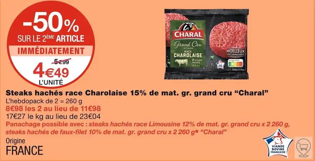 Charal Steaks hachés race Charolaise 15% de mat. gr. grand cru