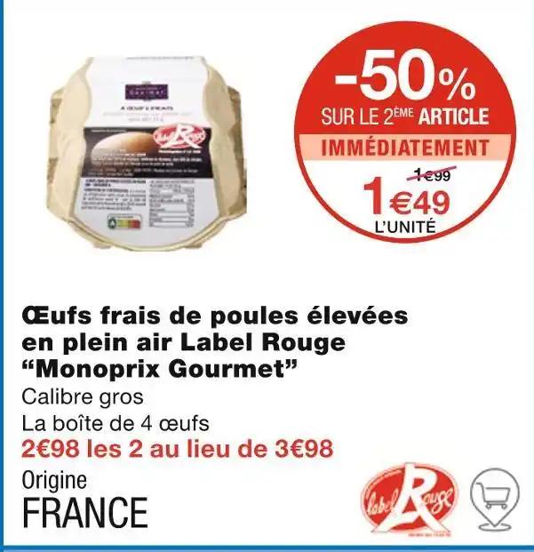 Monoprix Gourmet Œufs frais de poules élevées en plein air Label Rouge