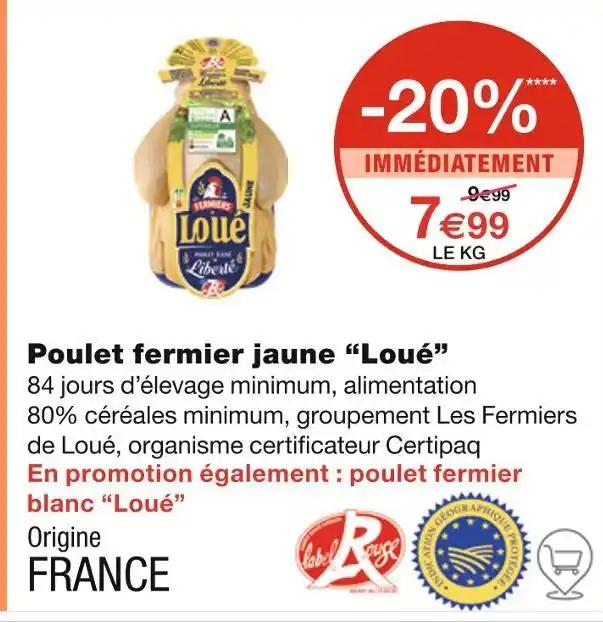 Loué Poulet fermier jaune