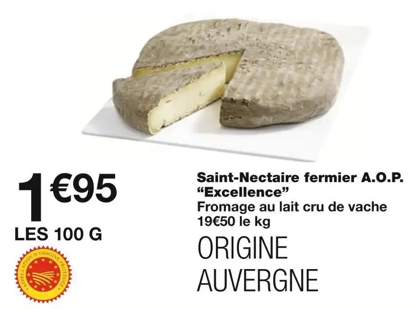 Excellence Saint-Nectaire fermier A.O.P