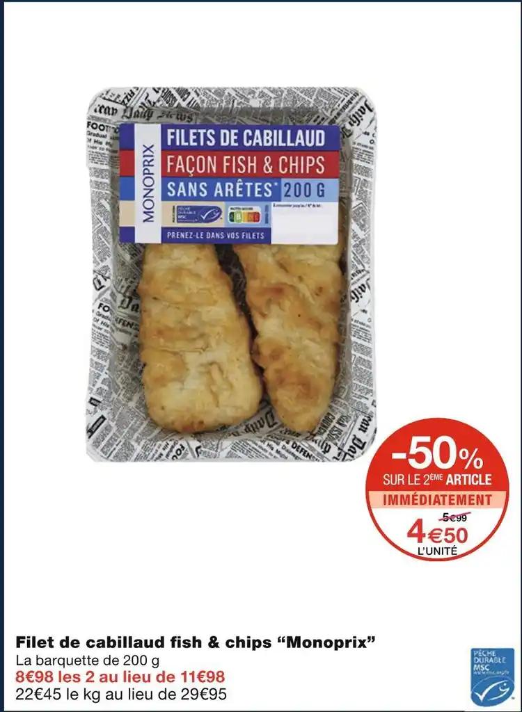 Monoprix Filet de cabillaud fish & chips
