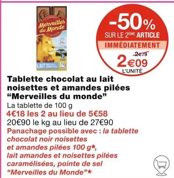 Merveilles du monde Tablette chocolat au lait noisettes et amandes pilées