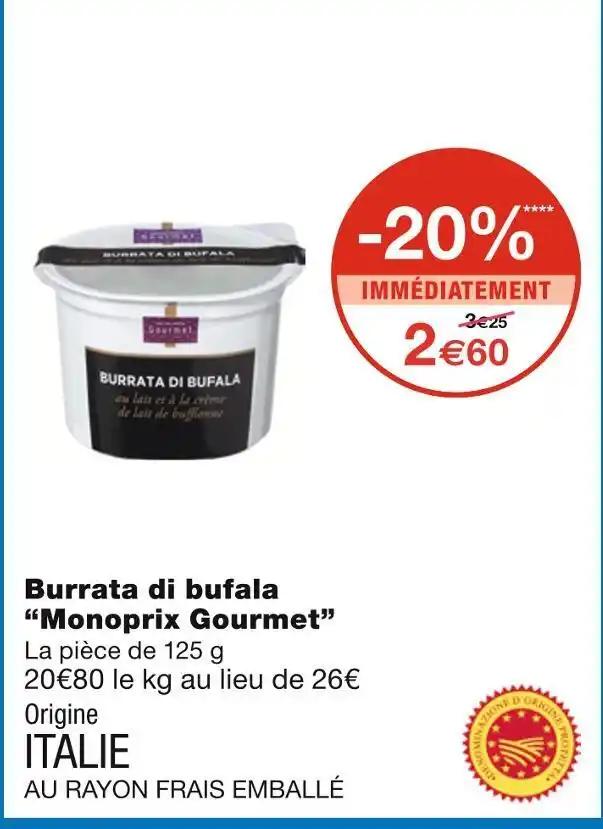 Monoprix Gourmet Burrata di bufala