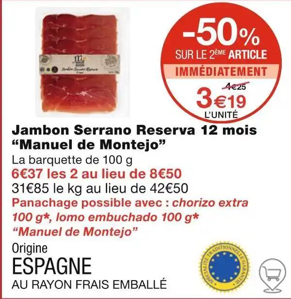 Manuel de Montejo Jambon Serrano Reserva 12 mois