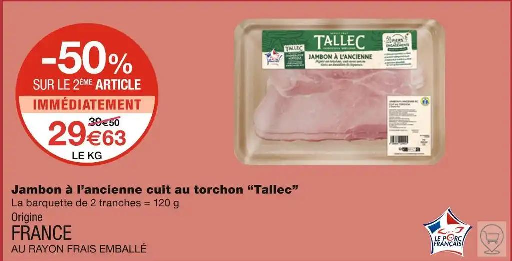 Tallec Jambon à l’ancienne cuit au torchon