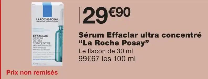 La Roche Posay Sérum Effaclar ultra concentré