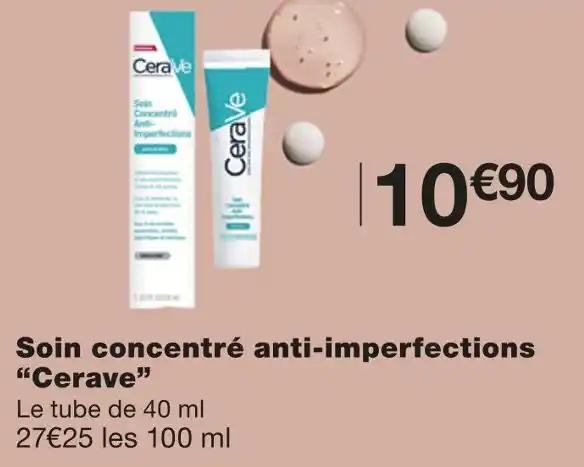 Cerave Soin concentré anti-imperfections