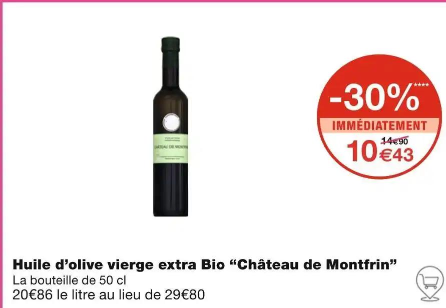 Château de Montfrin Huile d’olive vierge extra Bio