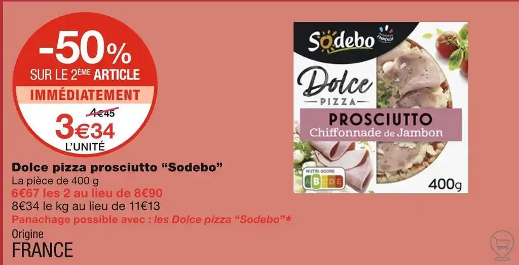 Sodebo Dolce pizza prosciutto