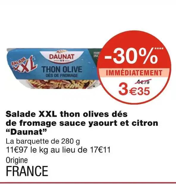Daunat Salade XXL thon olives dés de fromage sauce yaourt et citron