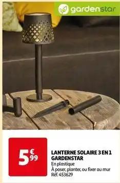 Gardenstar - lanterne solaire 3 en 1