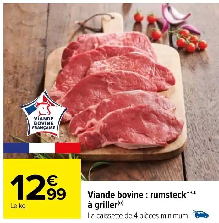 Viande bovine: rumsteck*** à griller(o)