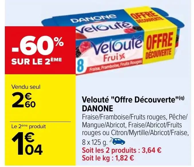 Velouté "Offre Découverte "(a) DANONE