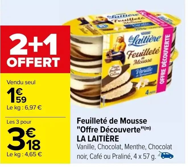 Feuilleté de Mousse "Offre Découverte"(m) LA LAITIÈRE