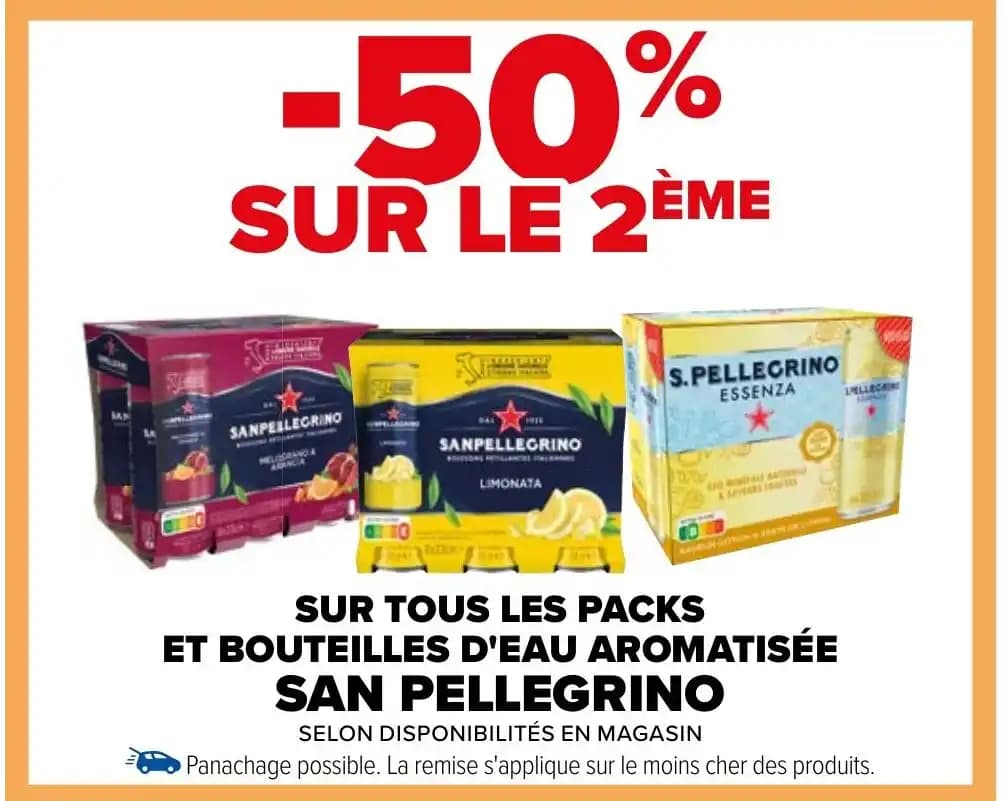 SUR TOUS LES PACKS ET BOUTEILLES D'EAU AROMATISÉE SAN PELLEGRINO