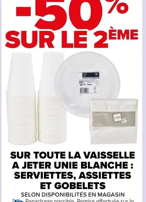 SUR TOUTE LA VAISSELLE A JETER UNIE BLANCHE: SERVIETTES, ASSIETTES