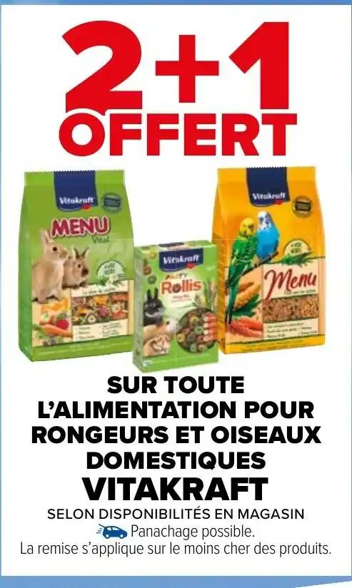 SUR TOUTE L'ALIMENTATION POUR RONGEURS ET OISEAUX DOMESTIQUES VITAKRAFT