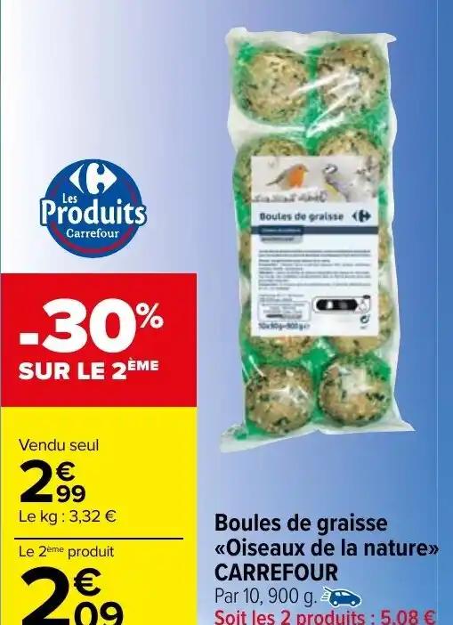 Boules de graisse <<Oiseaux de la nature>> CARREFOUR