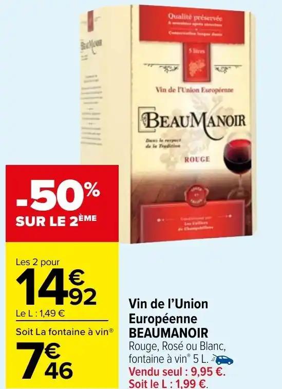 Vin de l'Union Européenne BEAUMANOIR Rouge, Rosé ou Blanc, fontaine à vin 5 L.