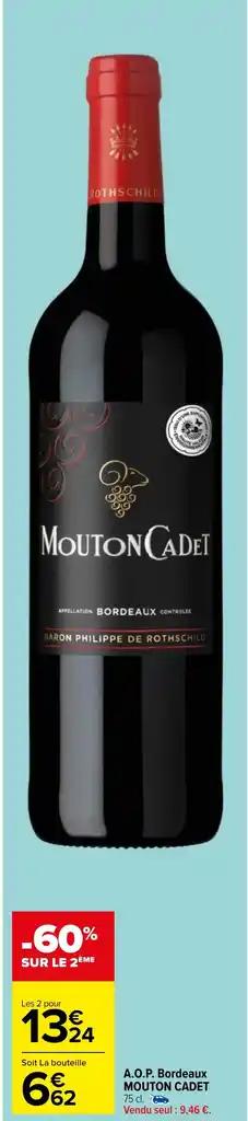 A.O.P. Bordeaux MOUTON CADET 75 cl.