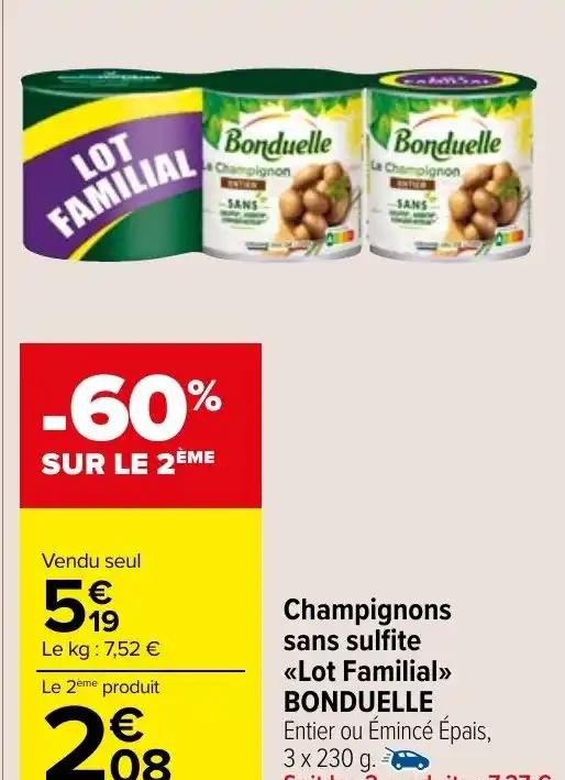 Champignons sans sulfite <<Lot Familial>> BONDUELLE