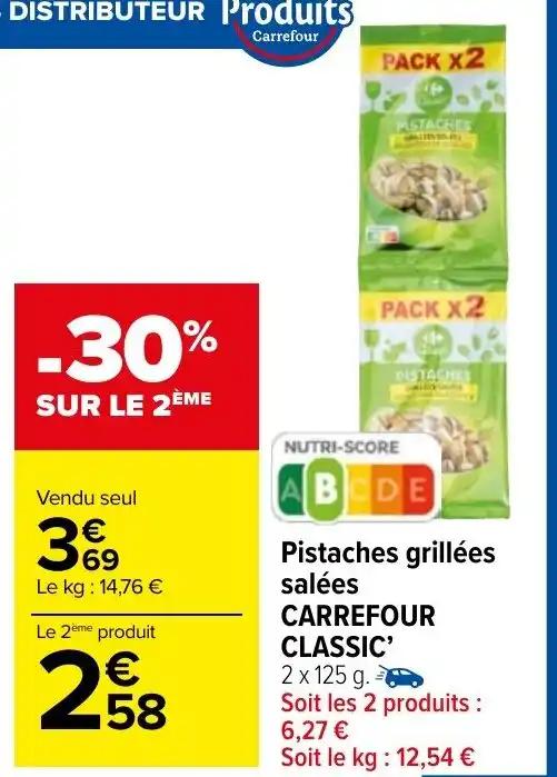 Pistaches grillées salées CARREFOUR CLASSIC'