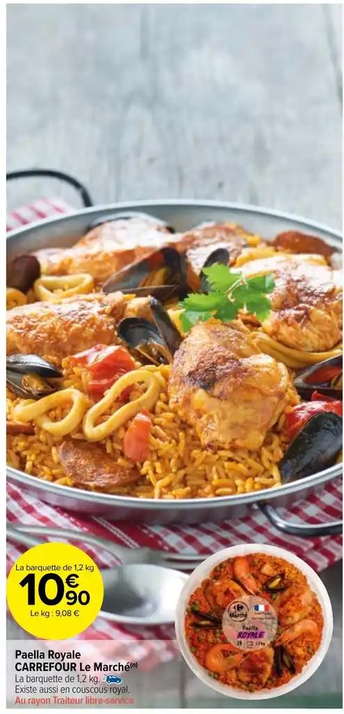 Paella Royale CARREFOUR Le Marché(n) La barquette de 1,2 kg. Existe aussi en couscous royal. Au rayon Traiteur libre-service