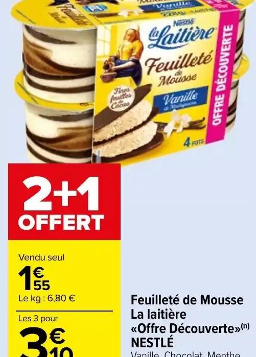 Feuilleté de Mousse La laitière <<Offre Découverte»>(n) NESTLÉ