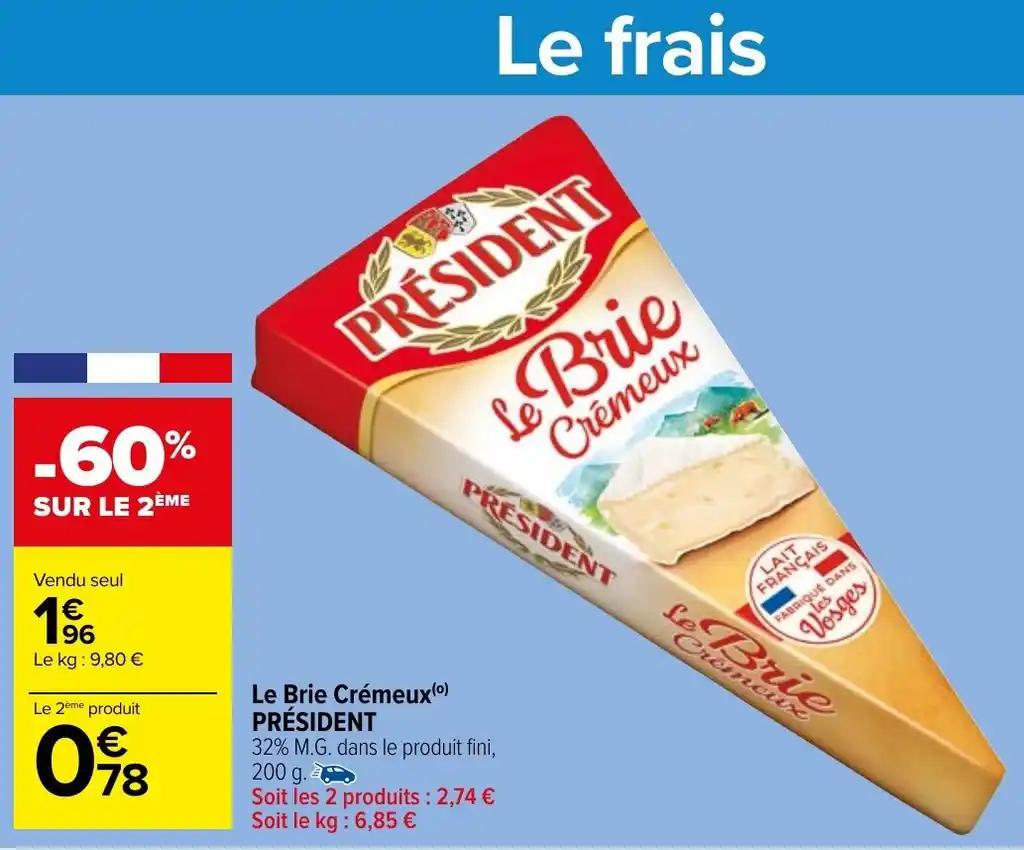 Le Brie Crémeux (0) PRÉSIDENT