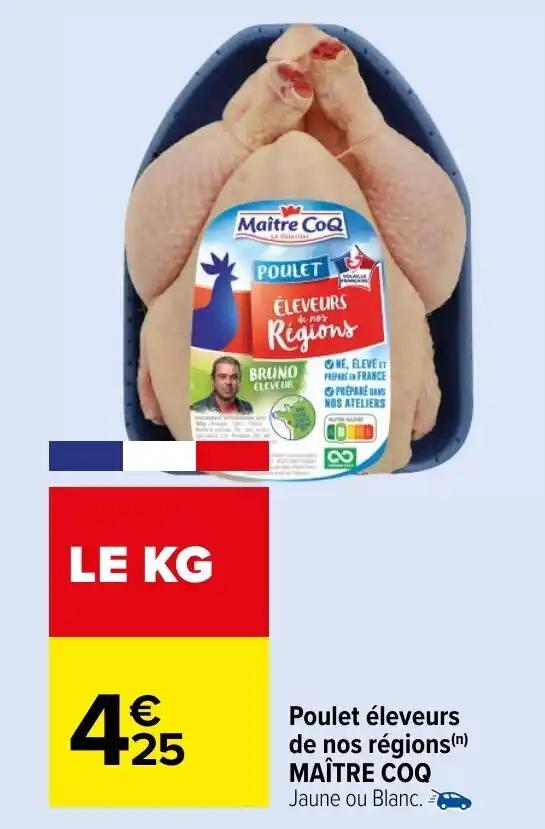 Poulet éleveurs de nos régions (n) MAÎTRE COQ Jaune ou Blanc.