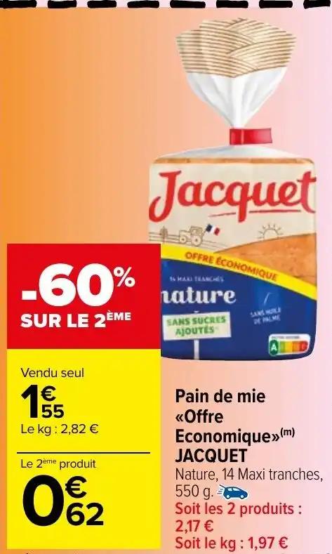 Pain de mie <<Offre Economique>>(m) JACQUET