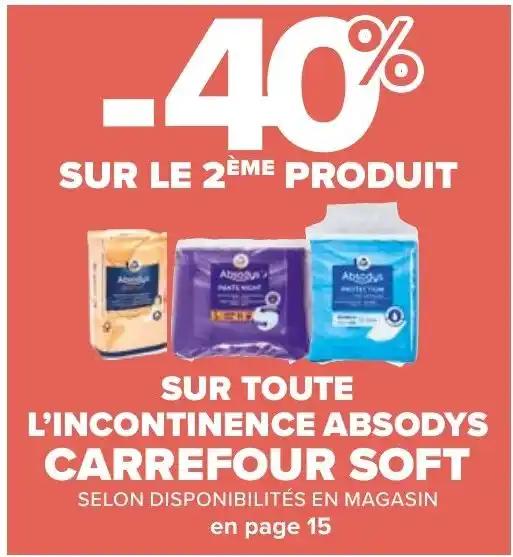 SUR TOUTE L'INCONTINENCE ABSODYS CARREFOUR SOFT