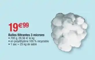 Balles filtrantes 3 microns