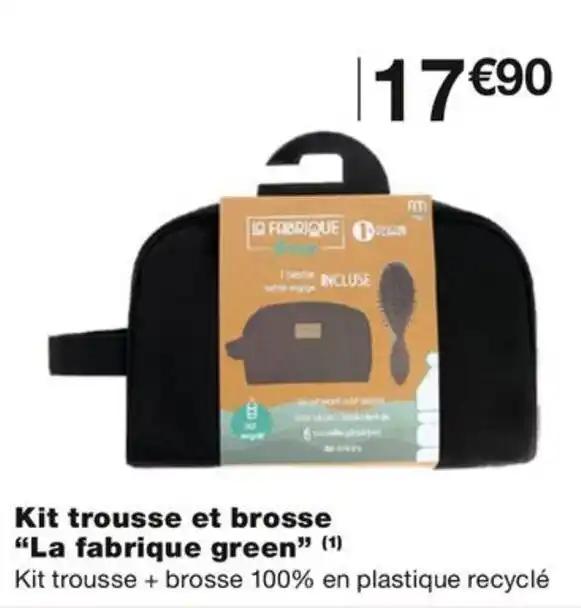 Kit trousse et brosse "La fabrique green" (1)