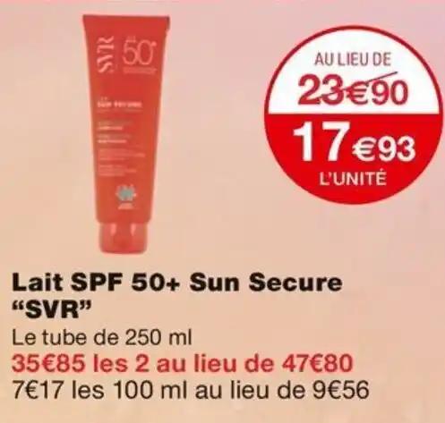 Lait SPF 50+ Sun Secure "SVR"