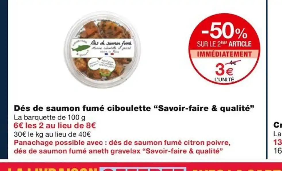 Dés de saumon fumé ciboulette Savoir-faire & qualité