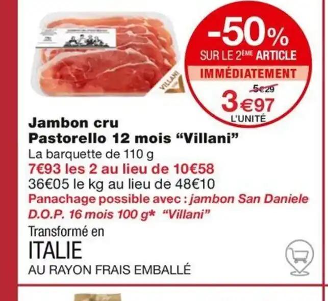 Jambon cru Pastorello 12 mois “Villani”