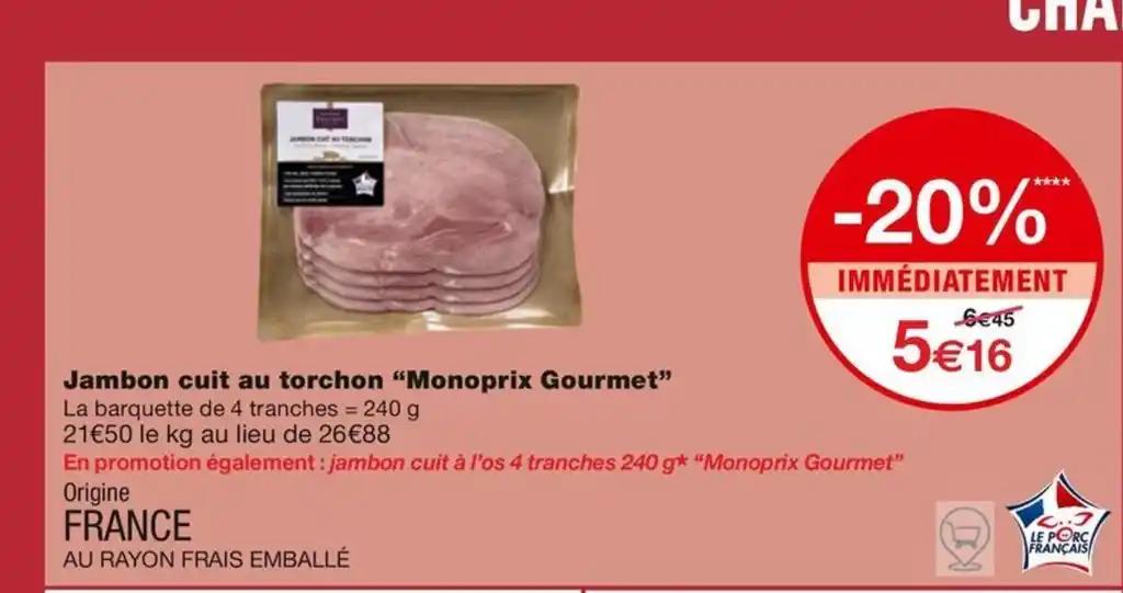Jambon cuit au torchon "Monoprix Gourmet"