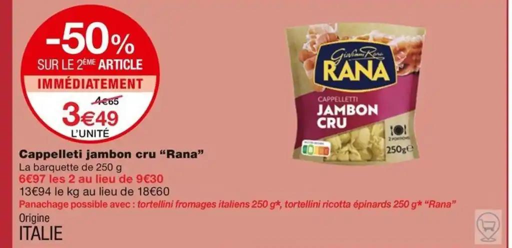 Cappelleti jambon cru "Rana"